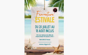 Fermeture estivale